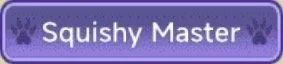 Purple badge with the words 'Squishy Master' and paw print icons.