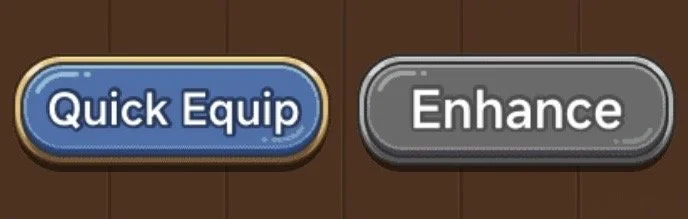 Close-up of two buttons, one labeled 'Quick Equip' in blue and gold, the other labeled 'Enhance' in gray, on a wooden background.