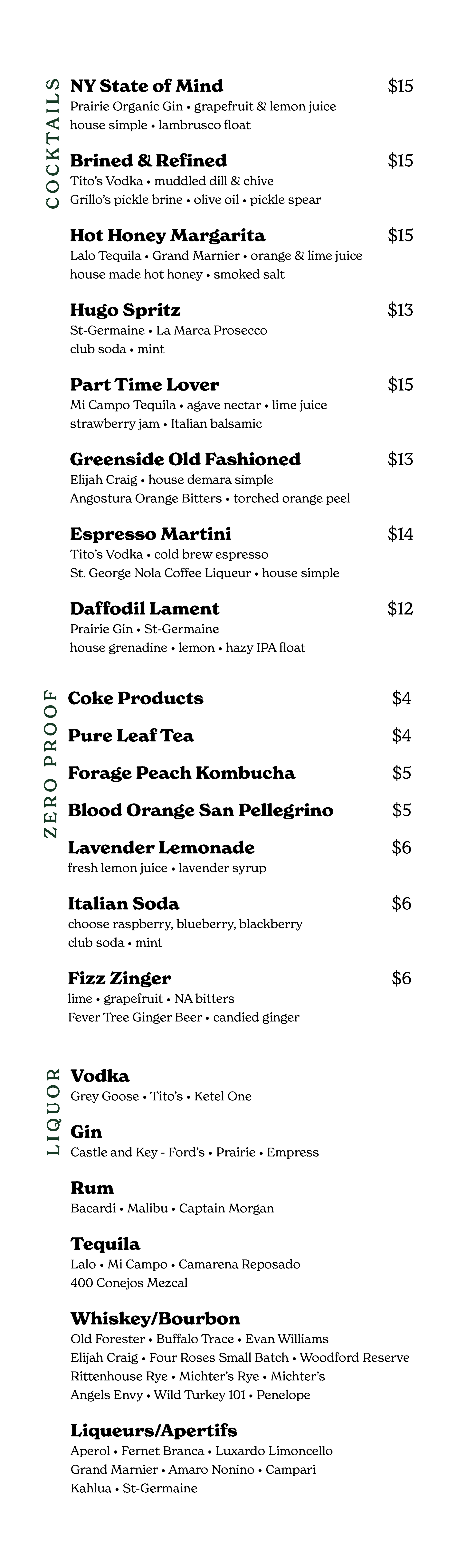 Drink menu with cocktail and liquor options, including NY State of Mind cocktail, Brined & Refined, Hot Honey Margarita, Hugo Spritz, Part Time Lover, Greenside Old Fashioned, Espresso Martini, and Daffodil Lament. Non-alcoholic options like Coke, tea, kombucha, and sodas are listed below, along with spirits such as vodka, gin, rum, tequila, whiskey, and bourbon.