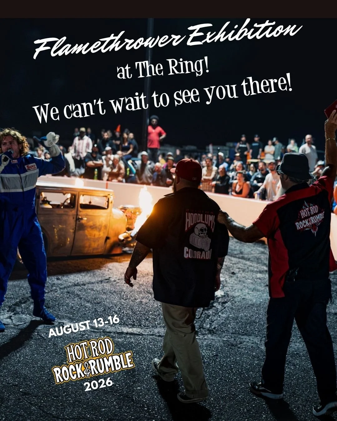 🔥Don&rsquo;t miss the Flamethrower Exhibition at Hot Rod Rock &amp; Rumble&mdash;one of the wildest end-of-night spectacles of the weekend.
🎪 Can&rsquo;t-miss late-night action. This crowd favorite lights up the night and brings the perfect fiery f