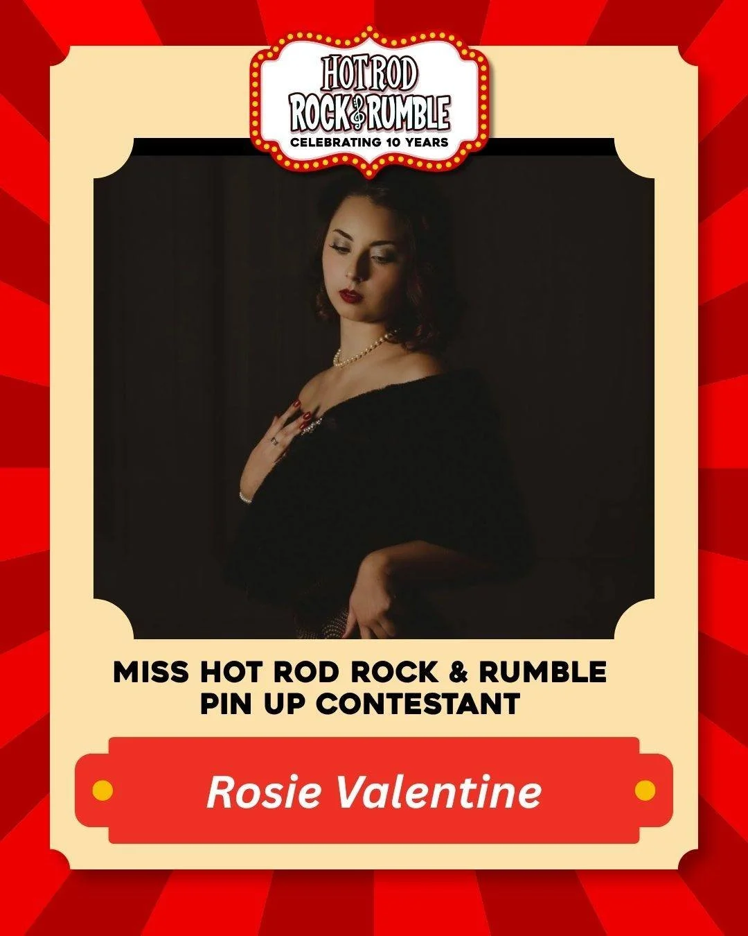 💄 Meet Rosie Valentine! She's competing for the title of Miss Hot Rod Rock &amp; Rumble 2026 at the 10th Anniversary of Hot Rod Rock &amp; Rumble! Be sure to cheer her on and show her some love in the comments. ❤️

🎟 Make sure you have tickets to t