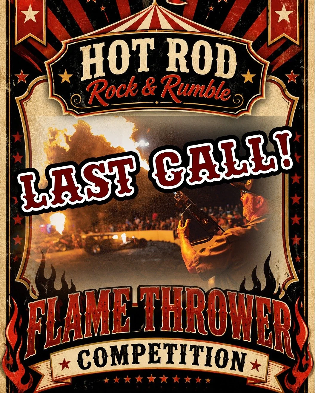 LAST CALL! Flame Thrower Competitors! Please head to THE RING for registration and mandatory inspection! 10AM - 12PM!