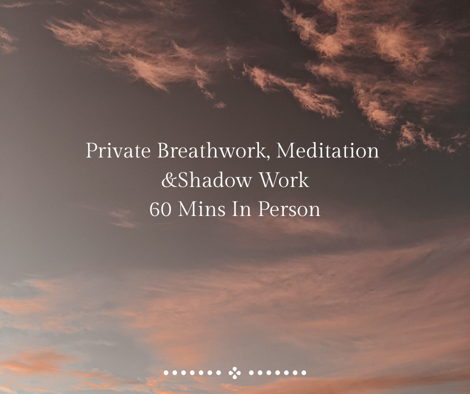 In-Person Private Breathwork, Meditation & Shadow Work 60 minutes