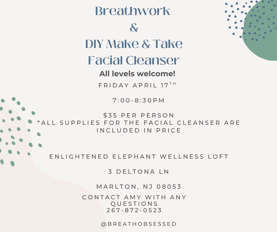 Luminous Breath: Make and Take DIY Facial Cleanser with Breathwork and Meditation