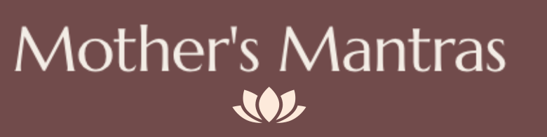 Mother's Mantras