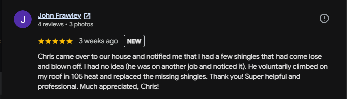 Screenshot of a Google review about shingles, mentioning a home repair and replacement of missing shingles.