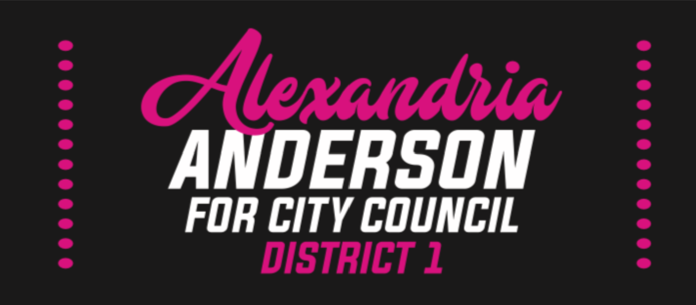 Alexandria Anderson for Austin City Council District 1 | Official Campaign Website