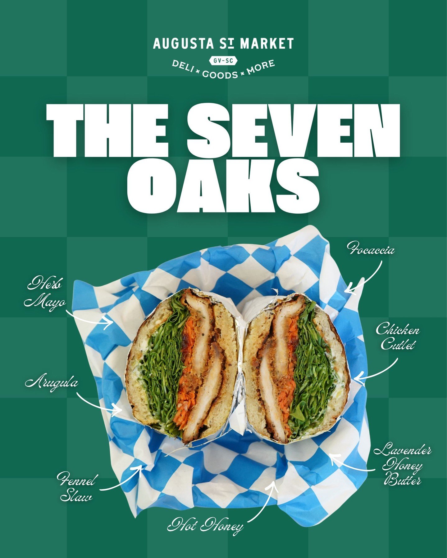 The Seven Oaks.

Focaccia spread with herb mayo and lavender honey butter, layered with chicken cutlet, fennel slaw, arugula, and finished with hot honey.

Where crispy chicken meets sweet heat.