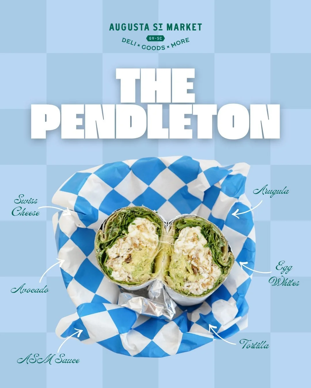 The Pendleton.

Tortilla spread with ASM sauce, layered with egg whites, Swiss cheese, avocado, and fresh arugula.

Everything you need to power through the day.
