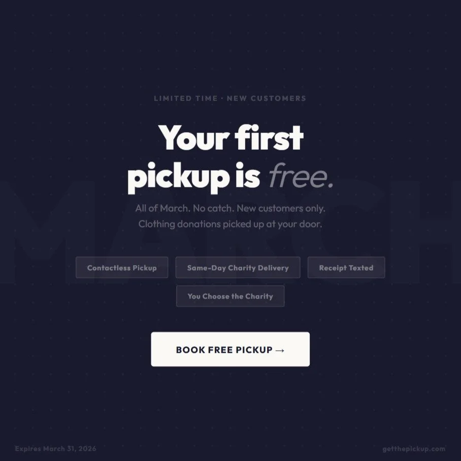 Your first pickup is free. All of March. No catch.

We come to your door, pick up your clothing donation bags, and deliver them to a local Little Rock charity of your choice &mdash; same day. Receipt texted to your phone.

This is for the bags that h