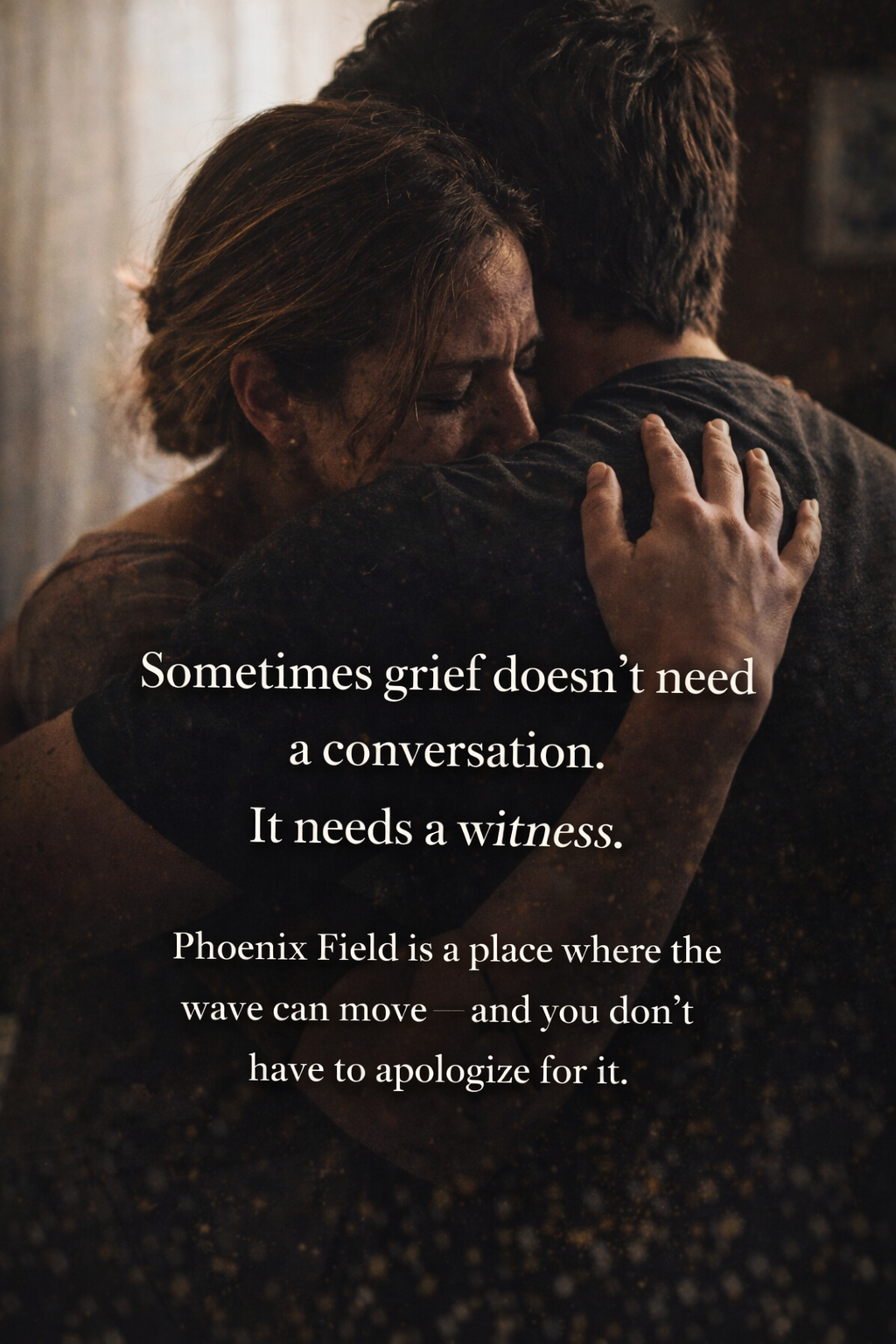 Grief Needs A Witness