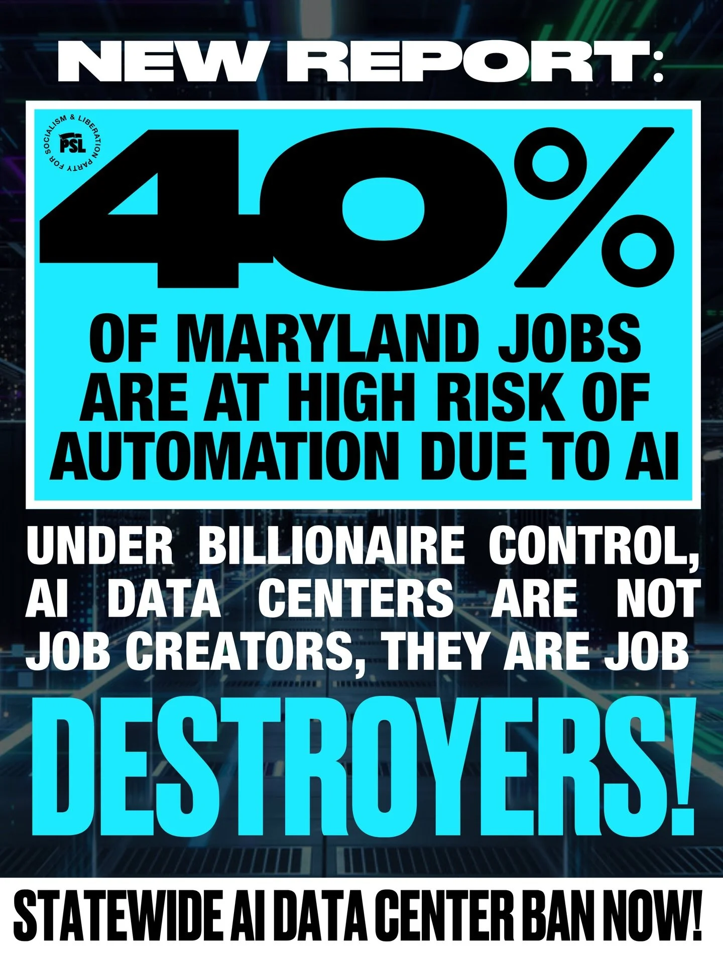 A study from the Maryland State Innovation Team found that 40% of Maryland&rsquo;s workforce is in occupations where AI can do the job. The state is second only to D.C. where 55% of workers jobs are threatened.

Data centers are not job creators, the