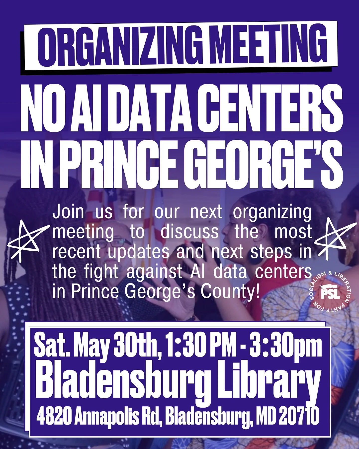 Join us on Saturday, May 30th at 1:30pm for our next community organizing meeting! We will discuss the most recent updates in the fight for a ban on AI data centers in Prince George&rsquo;s County, including what we&rsquo;ve been working on this spri
