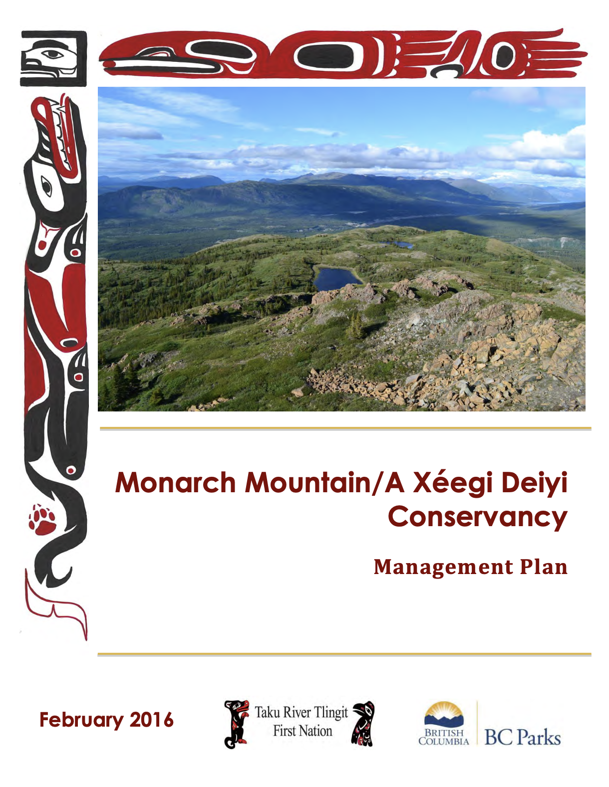 Monarch Mountain/A Xeegi Deiyi Conservancy Management Plan (2016)