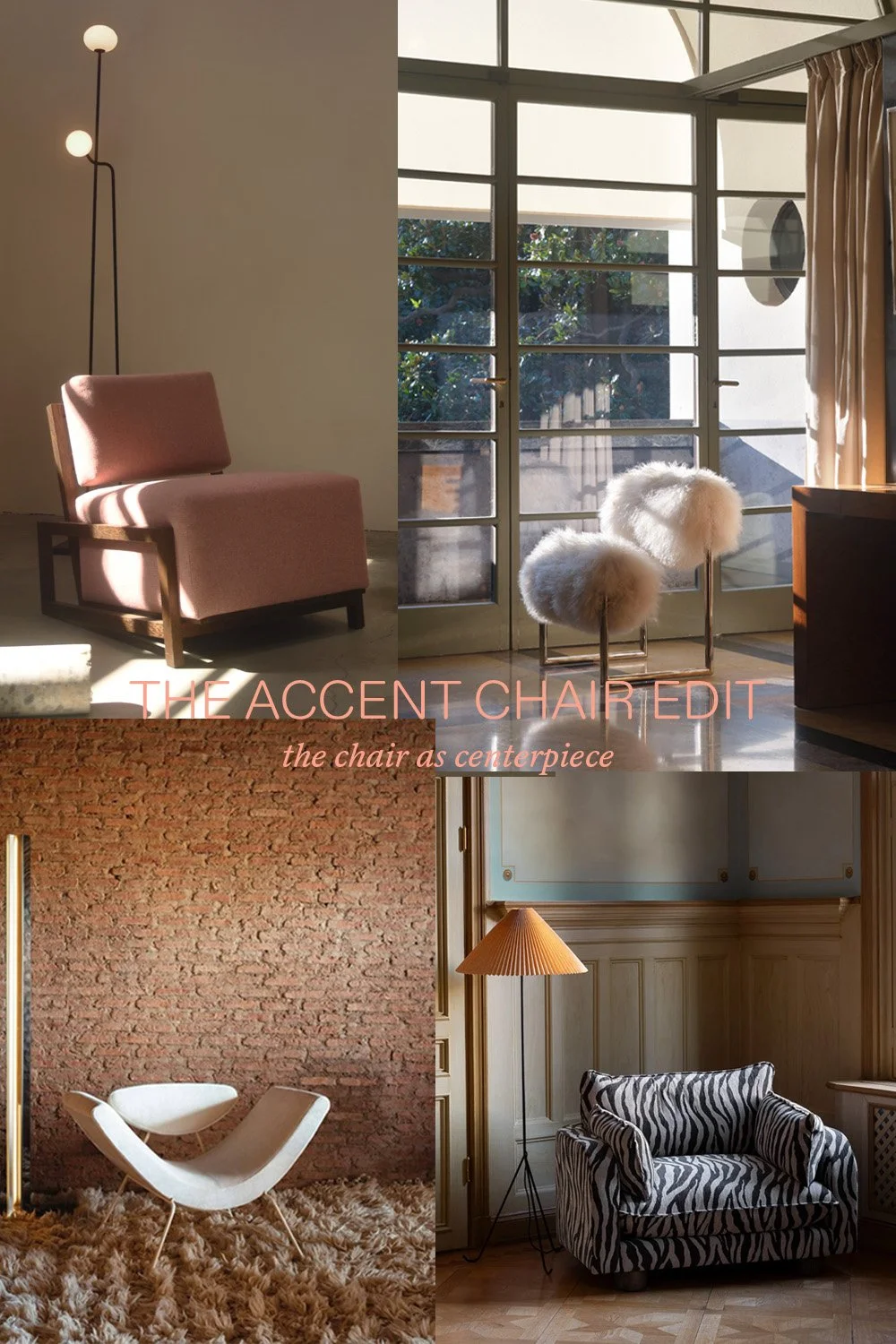THE ACCENT CHAIR EDIT