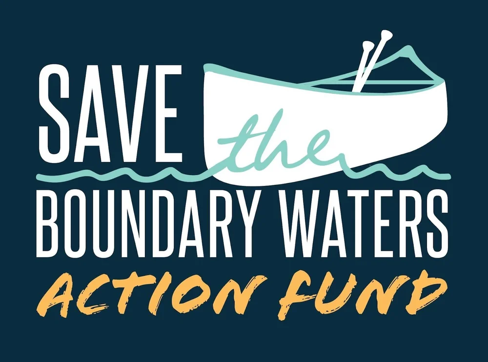 Save the Boundary Waters Action Fund