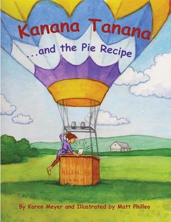 Kanana Tanana ...and the Pie Recipe