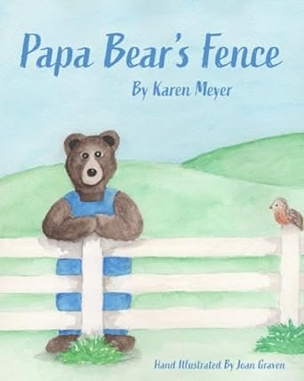 Papa Bear's Fence