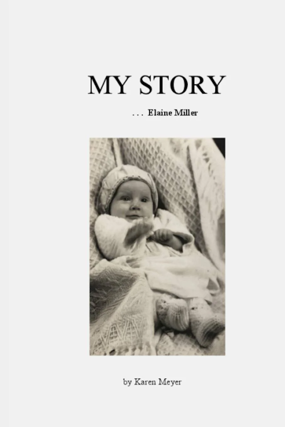 My Story... Elaine Miller