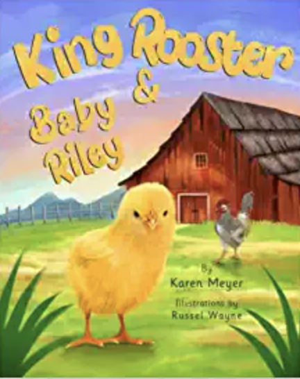 King Rooster & Baby Riley