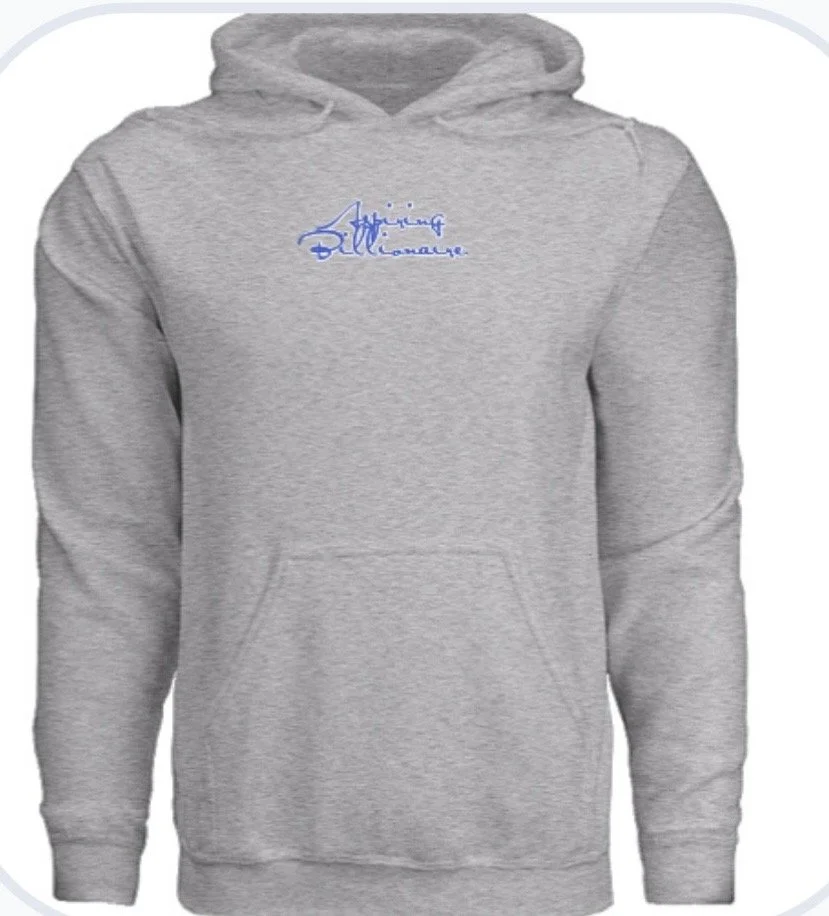 Aspiring Billionaire Hoodie