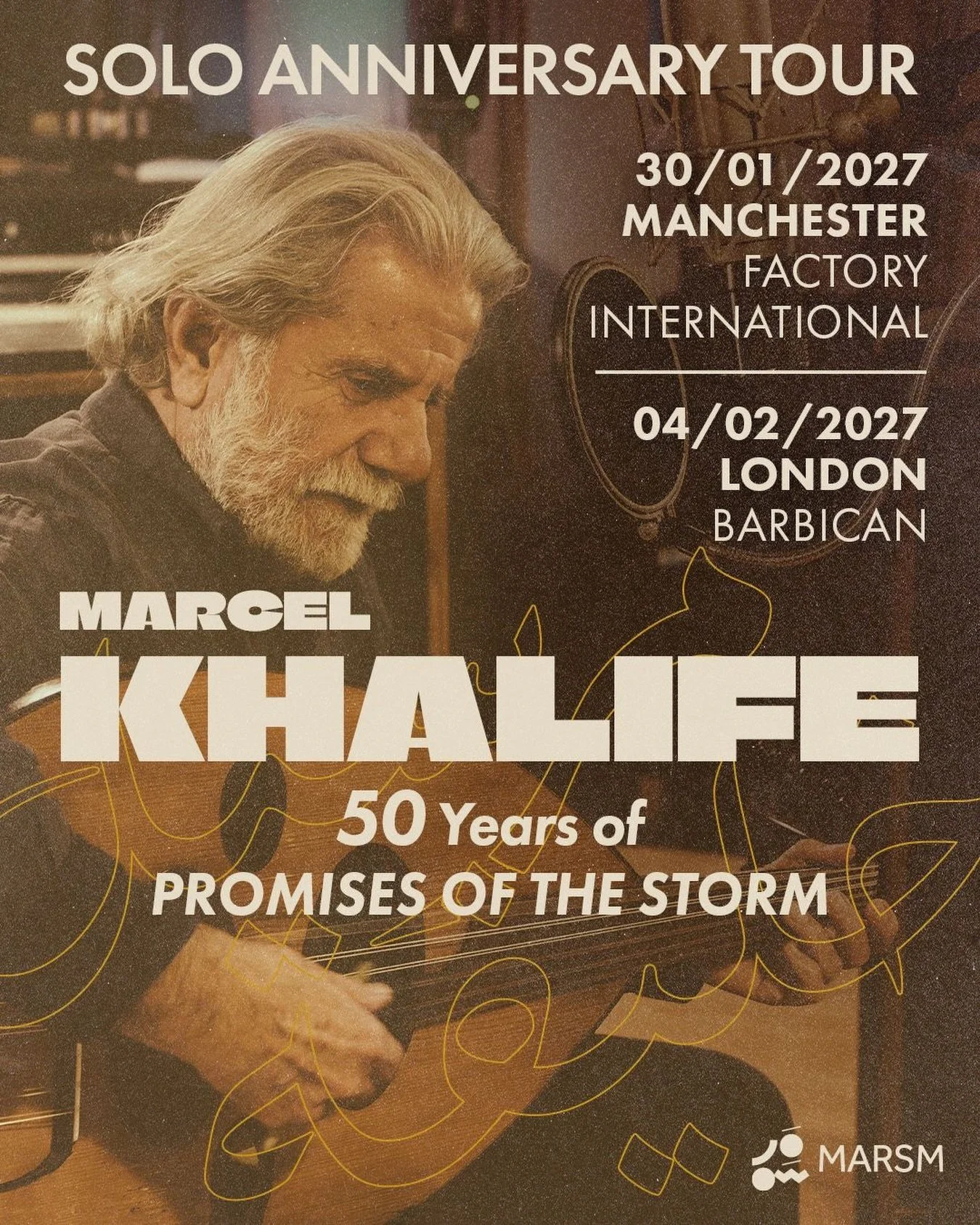 Save the date!
Marcel Khalife returns to the UK with London &amp; Manchester shows for a solo performance fifty years after the release of his debut album Promises of the Storm which were originally shaped by exile, war, poetry &amp; resistance.

Tic