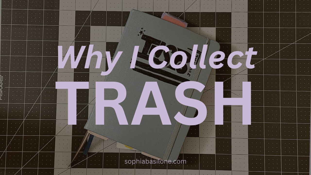 Why I Collect Trash