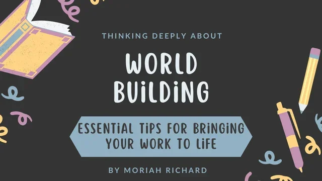 Thinking Deeply About World-Building