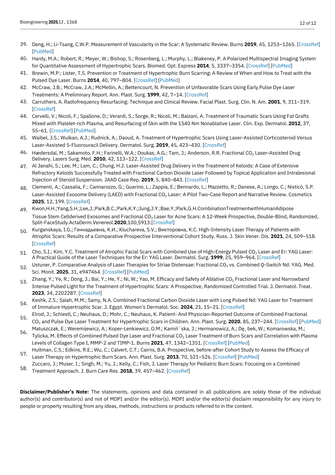 Elenco di riferimenti bibliografici e studi scientifici su cicatrici, trattamento delle cicatrici ipertrofiche, laser terapia e cicatrici da ustione.