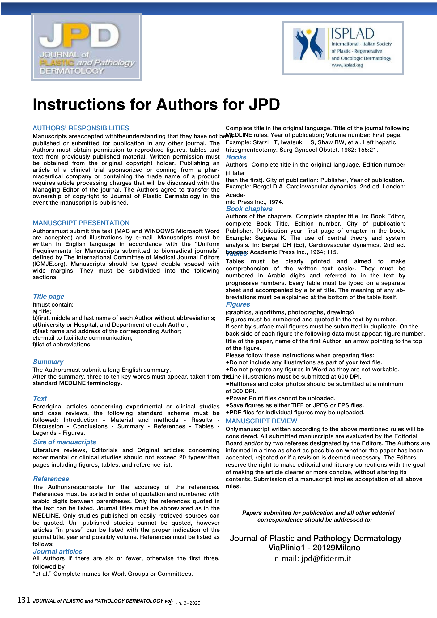 Linee guida per gli autori dell'Journal of Plastic and Pathology Dermatology, inclusi requisiti di presentazione, struttura del manoscritto, citazioni e riferimenti, sezioni obbligatorie e modalità di revisione.