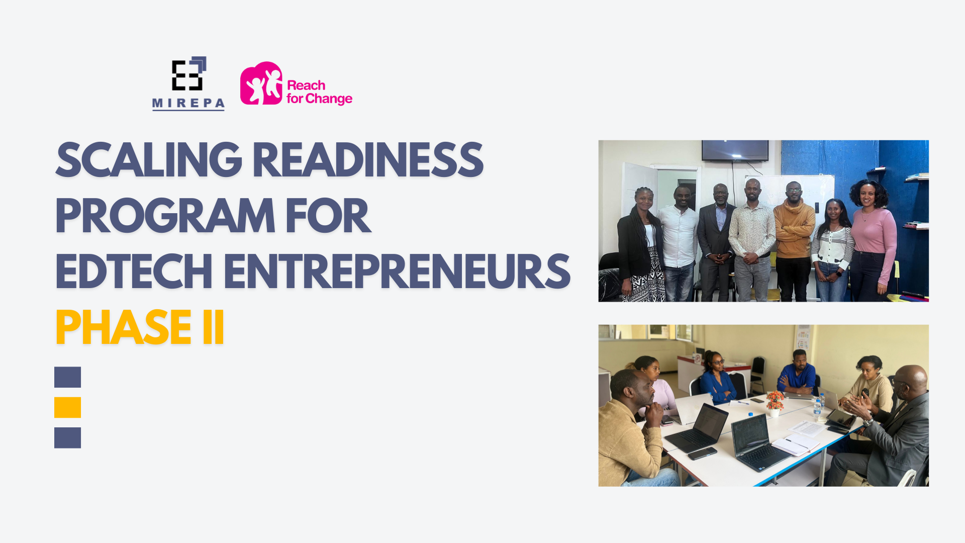 Mirepa Capital Ltd. and Mirepa Investment Advisors Support the Scaling Readiness Program for Ed-tech Entrepreneurs: Phase II