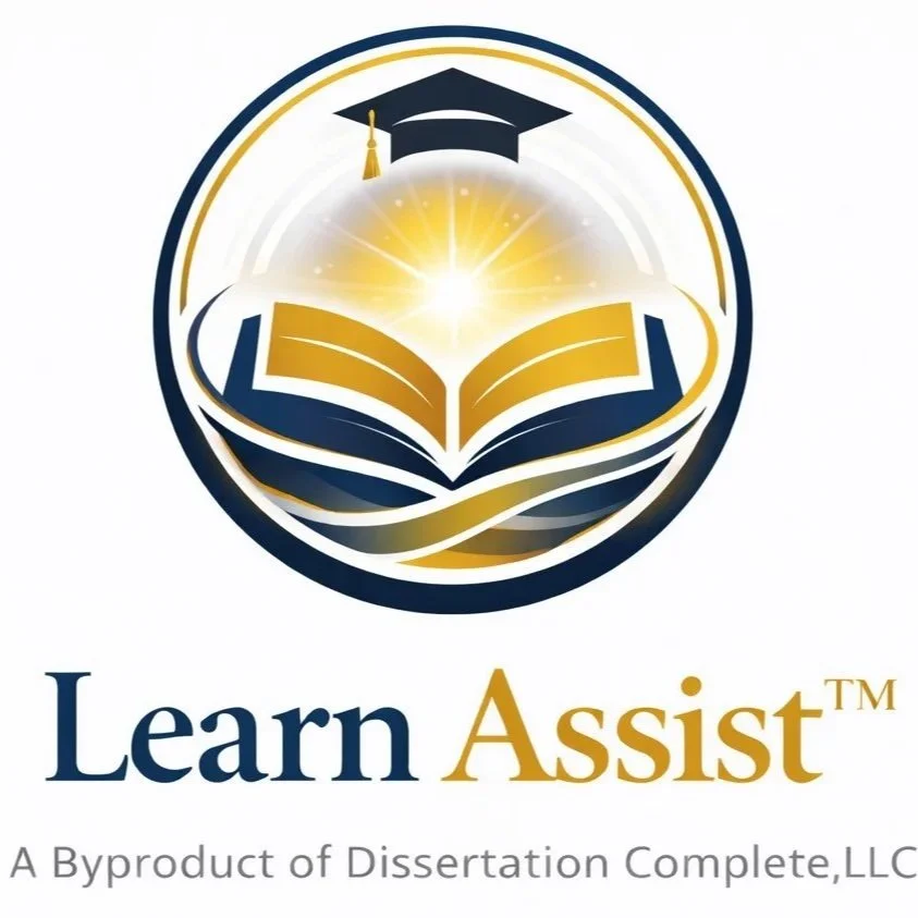 Logo for Learn Assist featuring an open book with a glowing light, a graduation cap above, and a circular design, with the text "Learn Assist" and a tagline "A Byproduct of Dissertation Complete, LLC".
