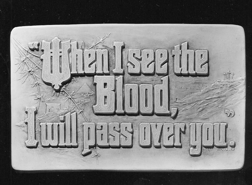 "When I see the Blood, I will..."