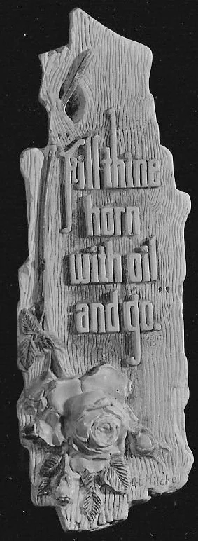 "Fill Thine Horn With Oil and Go"