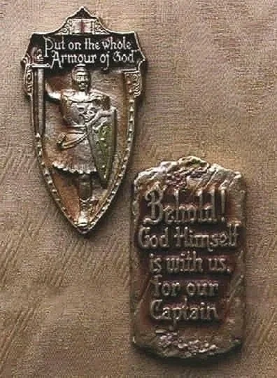 "Put on the whole armour..." and "Behold! God Himself is with us..."