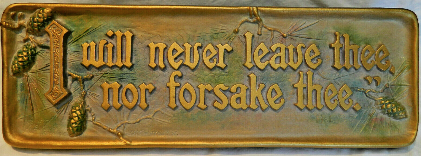 "I will never leave thee nor forsake thee." - blue