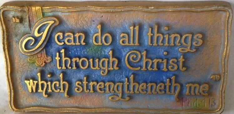 "I Can Do All things Through Christ"