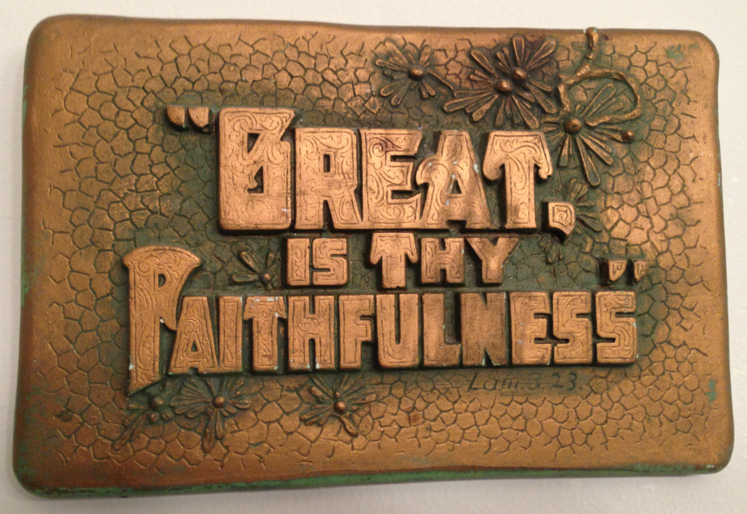 "Great is Thy Faithfuness" - plaster