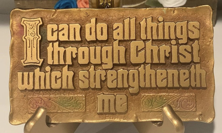 "I can do all things through Christ..."