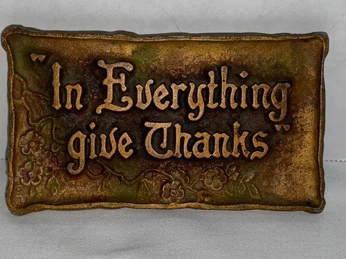 In everything give thanks plaque.jpg