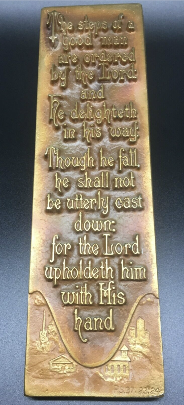 "The steps of a good man are ordered..."