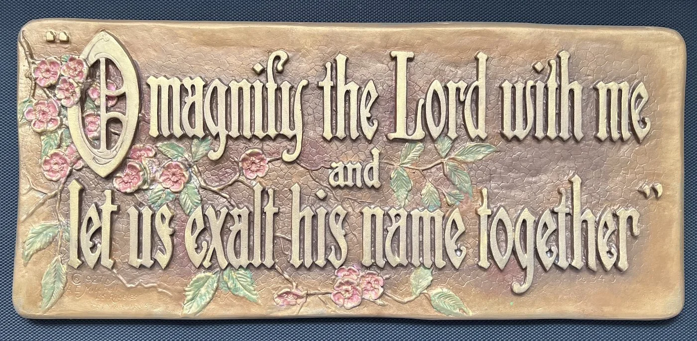 "O magnify the Lord..." - brown
This is the Mitchell family motto