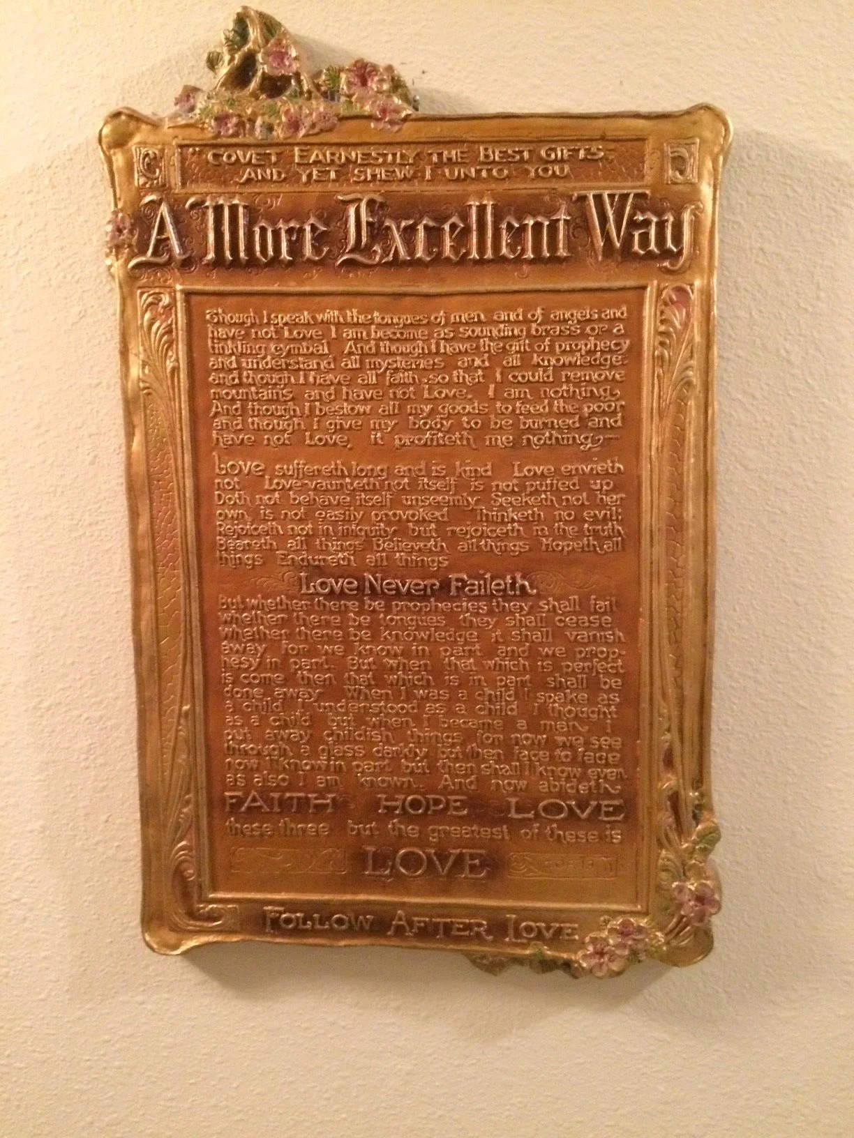 "A More Excellent Way" I Corinthians 13 - from 1925  This is the finished plaque in brown.