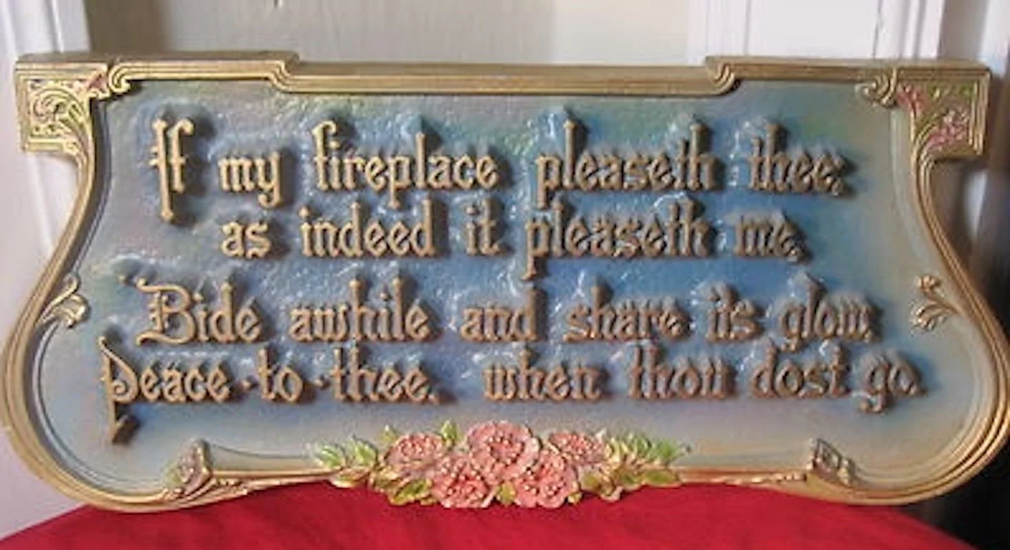 "If my fireplace pleaseth thee..." later version in blue