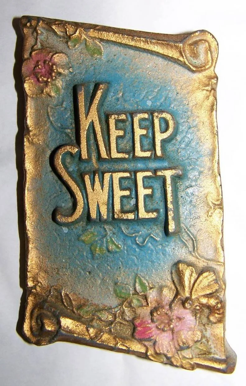 "Keep Sweet" verticle