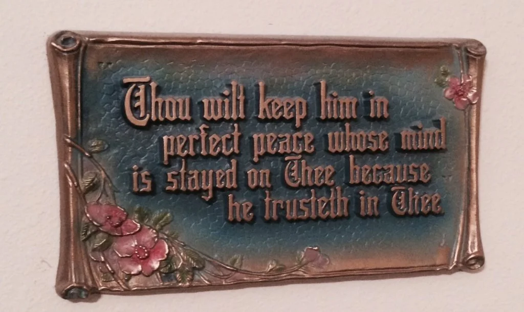 "Thou wilt keep him..."
