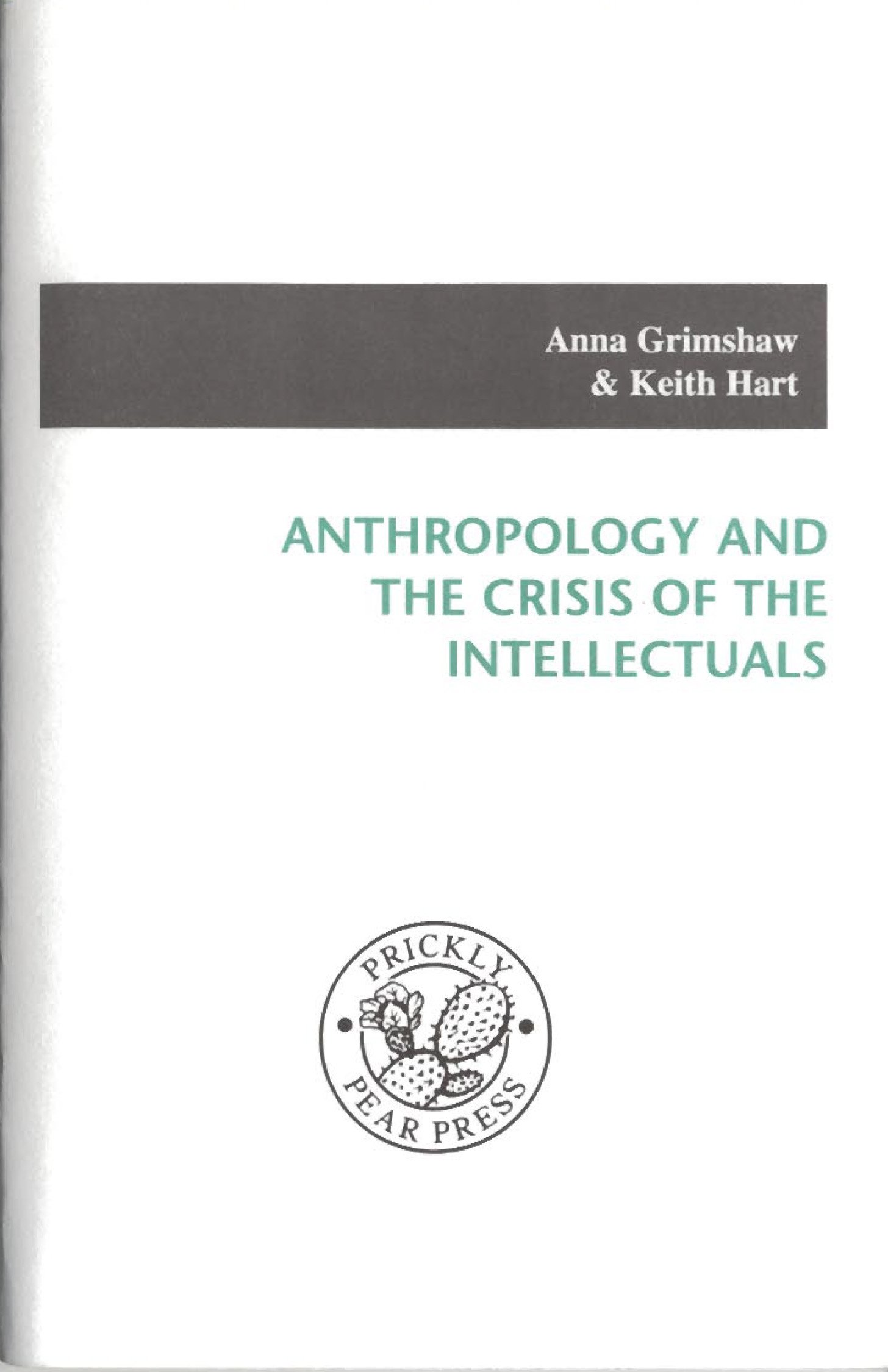 Anthropology and the Crisis of the Intellectuals