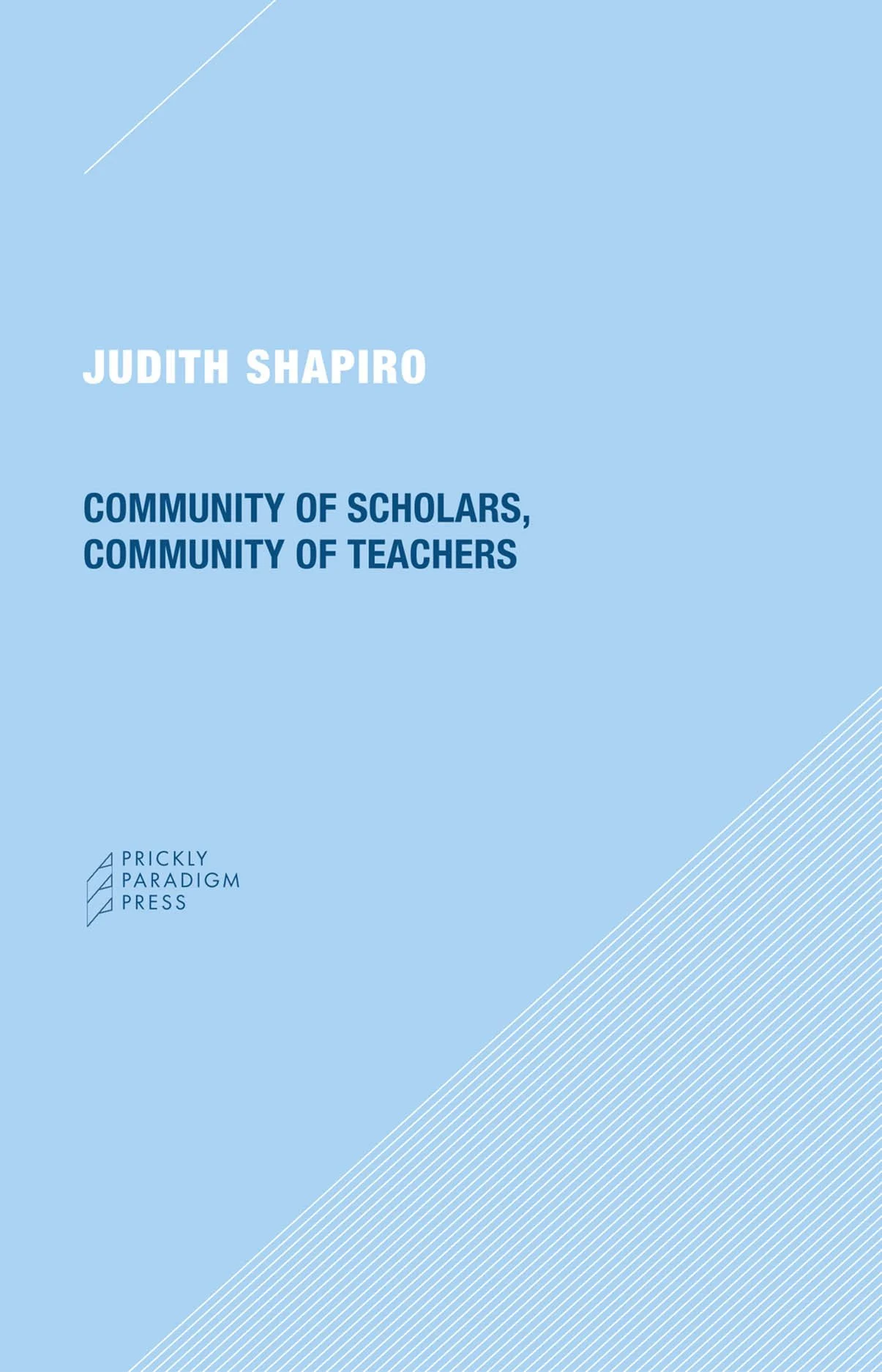 Community of Scholars, Community of&nbsp;Teachers