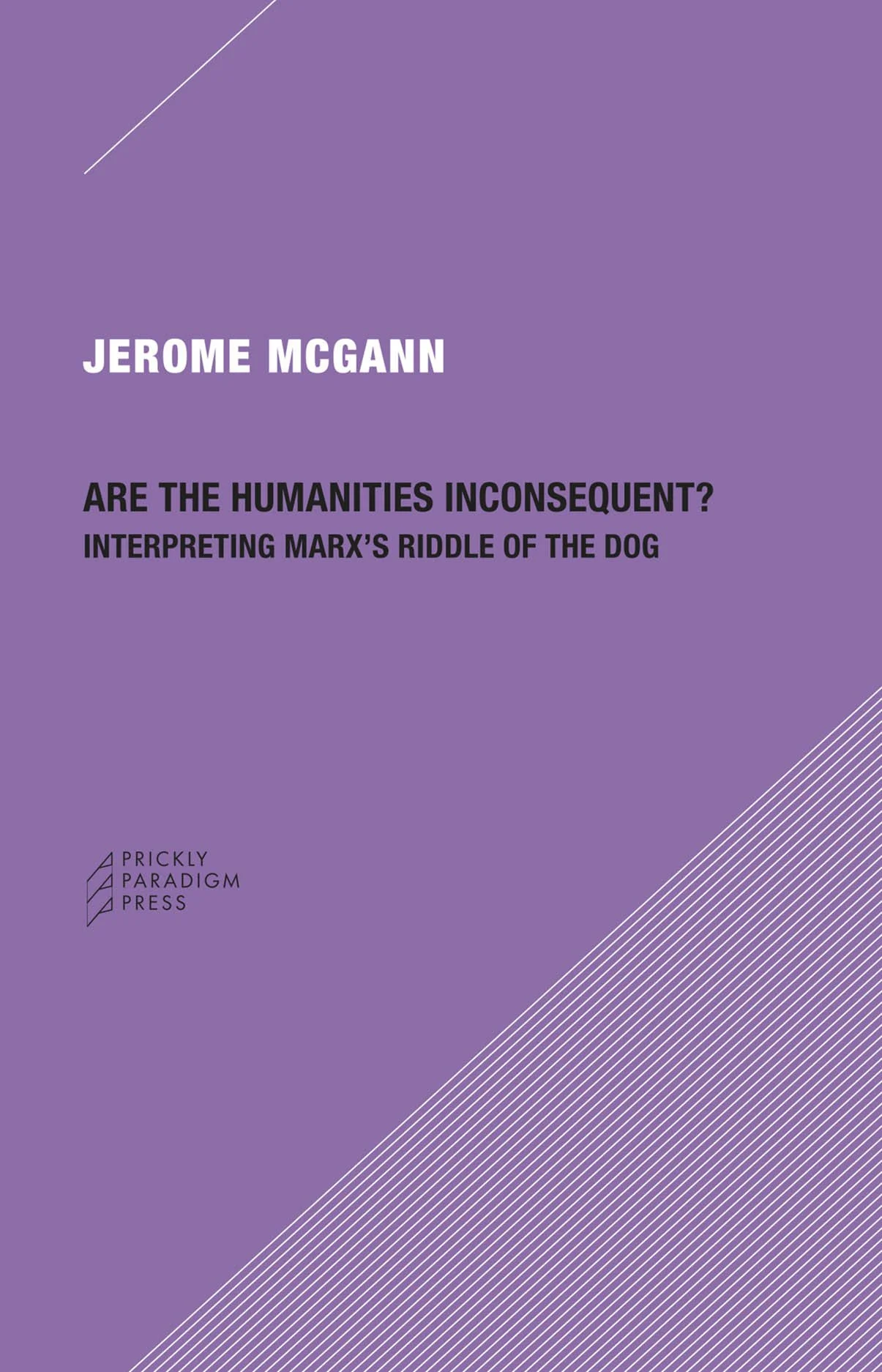 Are the Humanities Inconsequent? | Interpreting Marx’s Riddle of the Dog