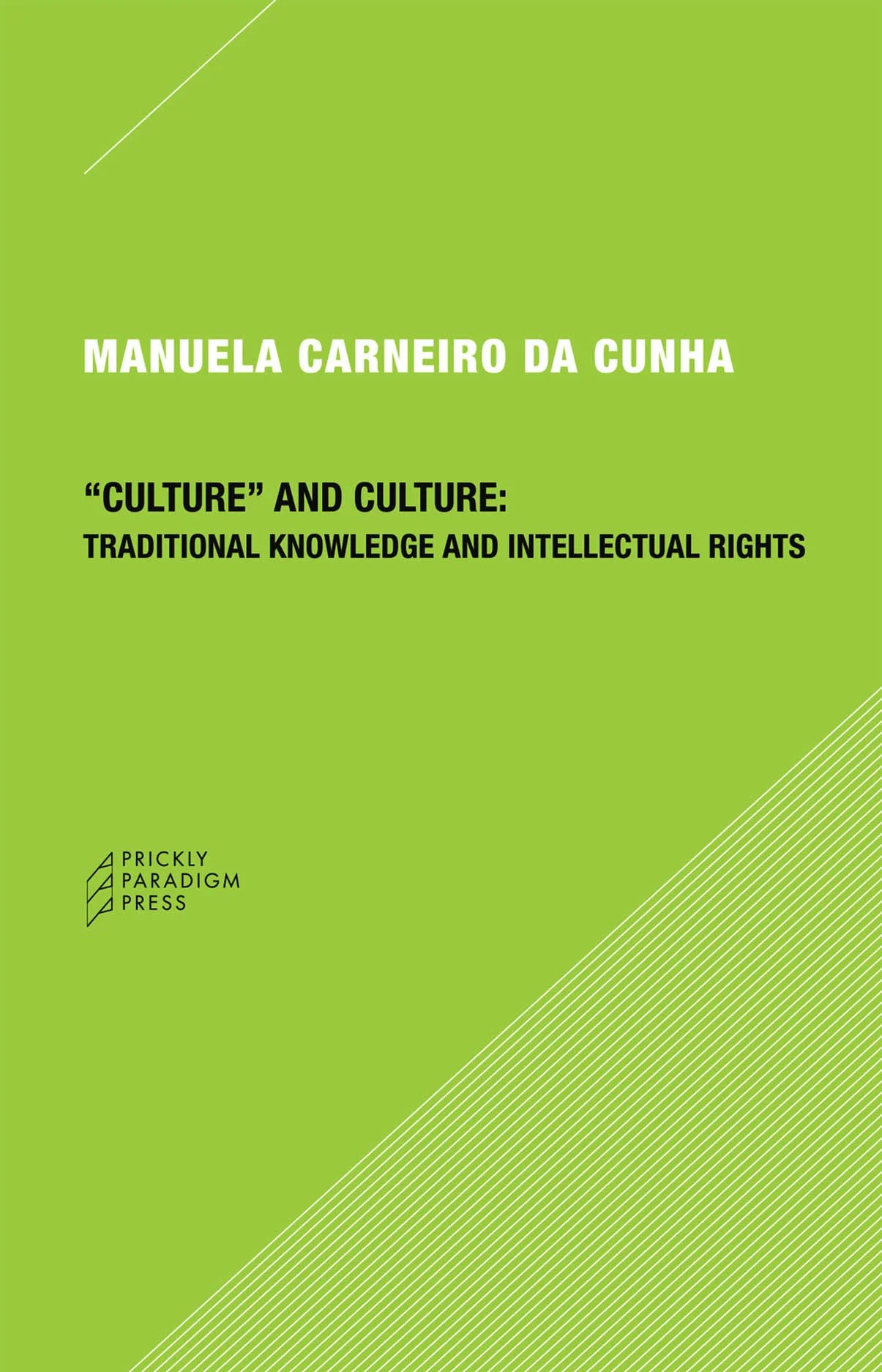 “Culture”and Culture | Traditional Knowledge and Intellectual Rights